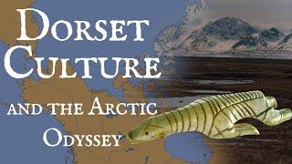 Dorset Culture and the Arctic Odyssey