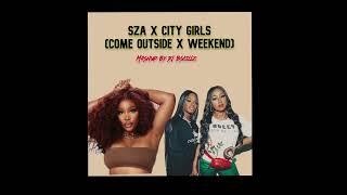 SZA  & City Girls - Outside on the Weekend