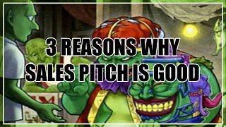 3 Reasons Why Sales Pitch is Good