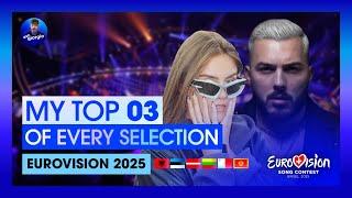 Eurovision 2025: My Top 3 of Every National Selection (so far)