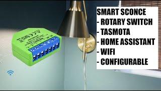 Smart Sconce with Shelly Dimmer2, Rotary Switch, Home Assistant, Tasmota