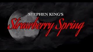 Stephen King's: Strawberry Spring (Short Film)