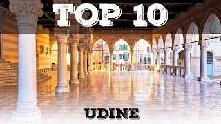 Top 10 cosa vedere a Udine