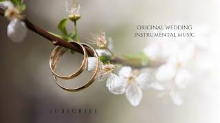 Wedding Song - Original Instrumental Wedding Music