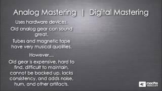 Cubase 5 401: Mastering in Cubase - 03 Analog Mastering vs Digital Mastering