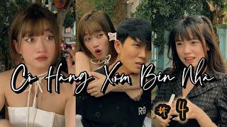 Cô Hàng Xóm Bên Nhà - Tập 4 - Bất Ngờ Tỏ Tình | Kiên Nguyễn, Lê Trinh #nmk2402 #trinhle1707