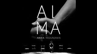 AMIRA MEDUNJANIN - Alma