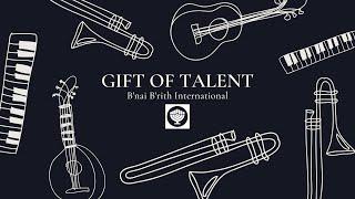 B'nai B'rith 2020 Gift of Talent Performance