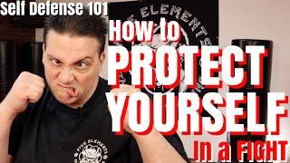 PROTECT YOURSELF IN A FIGHT - SELF DEFENSE 101 - SELF DEFENSE FOR BEGINNERS - Five Elements Tactical