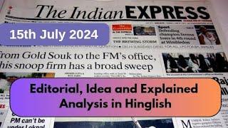 15th July'24 | Indian Express Editorial, Ideas & Explained | Public Security, Plague |Gargi Classes