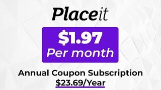 $1.97 PlaceIt Coupon Annual - AUGUST 2024 | Placeit Free Account | Placeit Premium Cookies