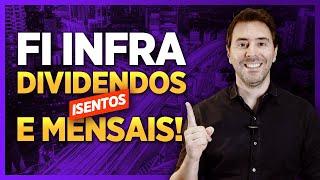 FUNDOS IMOBILIARIOS ou FI INFRAS: + de 1% AO MÊS de dividendos isentos!