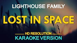 LOST IN SPACE - Lighthouse Family (KARAOKE Version)