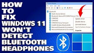 How To Fix Windows 11/10 Won't Detect Bluetooth Headphones [Solution]