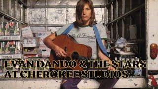 Evan Dando & The Stars: Celebrity Hangouts at Cherokee Studios