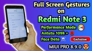 Full Screen Gestures on Redmi Note 3  | Best MIUI 10 ROM for Redmi Note 3 | How to install  ?