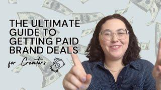 The Ultimate Guide to Getting Paid Brand Partnerships #branddeals #makemoneyonline