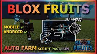 [DELTA UPDATE V649] BLOX FRUITS Script Mobile UPDATE 21 AUTO FARM | AUTO SEA EVENT | BEST (NO KEY)