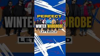 How to Build The Perfect Winter Wardrobe in 2024 | Winter Outfits | Men's Fashion Tips  #mensfashion