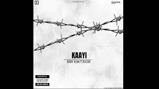 KAAYI l BABY JEAN Ft. RXZOR l EXPLICIT l MAGMA ENTERTAINMENT