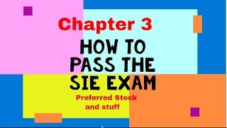 SIE Exam Prep: Part 5 (Preferred Stock)