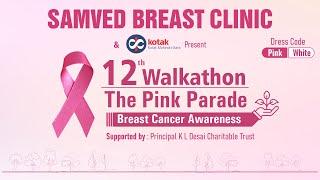 Samved Breast Clinic present, 12th Walkathon, The Pink Parade