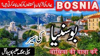 Travel to Bosnia |Facts and History of Bosnia in Urdu/Hindi |info at ahsan