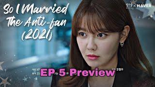 So I Married An Anti-fan (2021) | EP 5 PREVIEW OST "I wonder what is love"