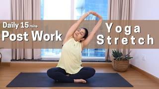 15 mins Full Body Yoga Stretch | Daily Evening Yoga to feel Relaxed and Rejuvenated