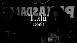 "Lalu" - Pidi Baiq The Panasdalam