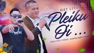 PLEIKU ƠI! - Phan Phúc Thắng và học trò Rapper Phúc Chiến đốt cháy sân khấu học đường