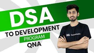 All Your Queries Answered | DSA to Development Program | GeeksforGeeks