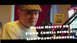 Ex-East 17 Brian Harvey Asks Why is Simon Cowell at Liam Payne Funeral