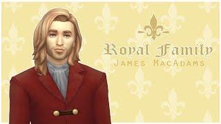 The Sims 4 CAS | Royal Family Challenge - James MacAdams