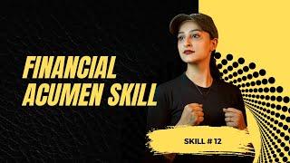 Financial Acumen Skill! the 12th Management Skill every manager should have