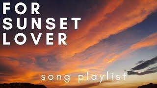 [Playlist] Songs for Sunset Lovers 해질녘 노을 보며 듣고 싶은 음악