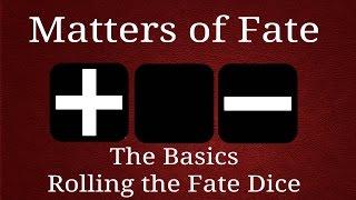 The basics, rolling the Fate dice