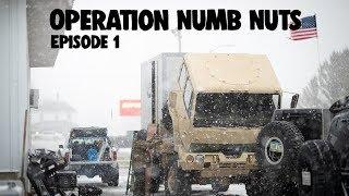 Opetation Numb Nuts Episode 1