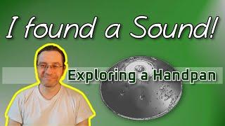 I found a Sound - Exploring a Handpan Drum phrase