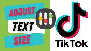 How to Adjust Text Size on TikTok FAST & EASY! #tiktok