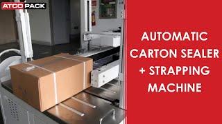 Automatic Carton Sealer + Strapping Machine | ATCOPACK