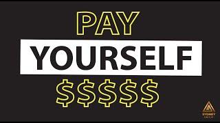 Pay Yourself First: Attention Business Owners