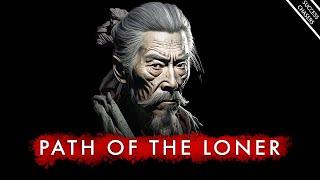 The Way of Walking Alone: 21 Principles For Life by Miyamoto Musashi (Dokkodo)