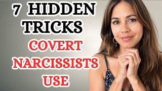 7 Subtle Tricks Covert Narcissists Use to Control You