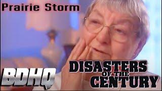 Disasters Of The Century | Prairie Storm