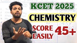 Study Plan to TARGET 45+ in Chemistry | KCET Chemistry 2025 | Important Chapters & Blueprint