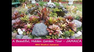 A Beautiful, Hidden Garden - Tour || JAMAICA