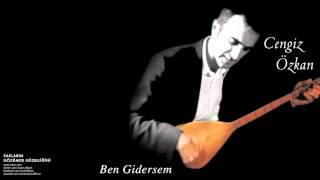 Cengiz Özkan - Ben Gidersem Sazım Sen Kal Dünyada [ Saklarım Gözümde Güzelliğini © 2003 Kalan Müzik]