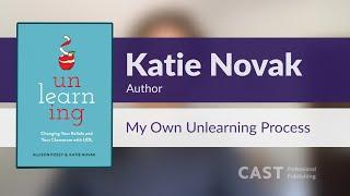 My Own Unlearning Process: Katie Novak