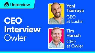 Lusha's Co-Founder & CEO Yoni Tserruya interviewing Owler's CEO Tim Harsch
